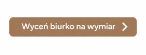 Biurko na wymiar - lite drewno